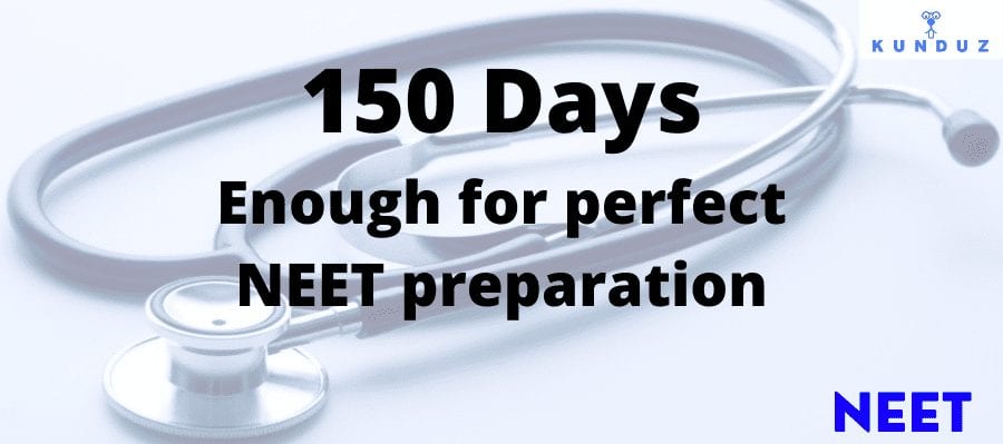 NEET preparation (in 150 days) plan for droppers